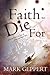 eBook-Faith To Die For by Mark Geppert