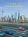 Living in Shanghai: Notes from an Expat's Wife