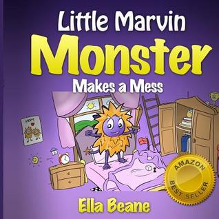 Little Marvin Monster Makes a Mess