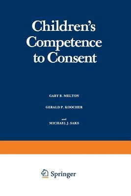 Children’s Competence to Consent (Critical Issues in Social Justice)