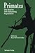 Primates: The Road to Self-Sustaining Populations (Proceedings in Life Sciences)