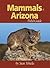 Mammals of Arizona Field Guide (Mammal Identification Guides)