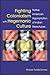 Fighting Colonialism with Hegemonic Culture: Native American Appropriation of Indian Stereotypes