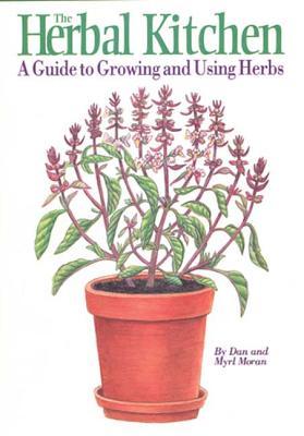 Herbal Kitchen: A Guide to Growing and Using Herbs