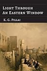 Light Through an Eastern Window by K.C. Pillai