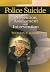 Police Suicide: Prevention,...