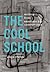 The Cool School: Writing from America's Hip Underground: A Library of America Special Publication