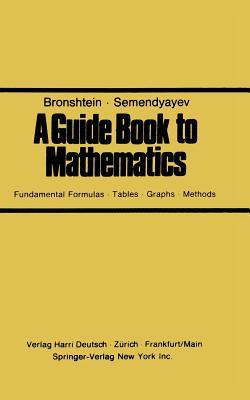 A Guide Book to Mathematics: Fundamental Formulas · Tables · Graphs · Methods