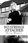 No Strings Attached by Billie Winkle No Strings Attached by Billie Winkle