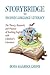 Storybridge to Second Language Literacy: The Theory, Research and Practice of Teaching English with Children's Literature