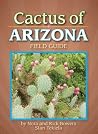 Cactus of Arizona Field Guide (Cacti Identification Guides) Cactus of Arizona Field Guide (Cacti Identification Guides)