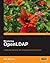 Mastering OpenLDAP: Configuring, Securing and Integrating Directory Services