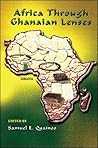 Africa Through Ghanaian Lenses