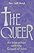 The Queer by Jeff Hood