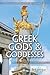 Greek Gods & Goddesses (Gods and Goddesses of Mythology, 2)