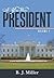 If You Were President: Volu...