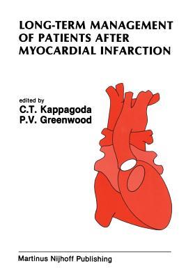 Long-Term Management of Patients After Myocardial Infarction (Developments in Cardiovascular Medicine)