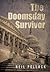The Doomsday Survivor by Neil Pollack