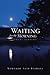 Waiting for the Morning: (Short Stories)