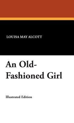 An Old-Fashioned Girl