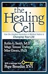 The Healing Cell:...