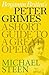 Britten's Peter Grimes: A Short Guide to a Great Opera