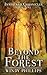 Beyond the Forest