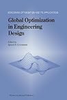 Global Optimization in Engineering Design (Nonconvex Optimization and Its Applications) Global Optimization in Engineering Design (Nonconvex Optimization and Its Applications)