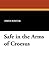Safe in the Arms of Croesus