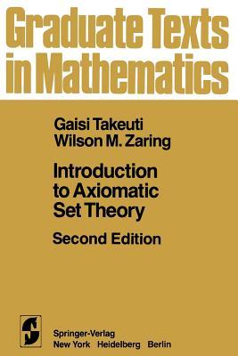 Introduction to Axiomatic Set Theory (Graduate Texts in Mathematics)