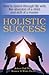 Holistic Success by Robert Puff