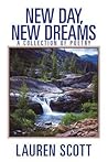 New Day, New Dreams by Lauren      Scott
