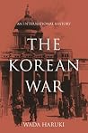 The Korean War: A...