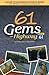 61 Gems on Highway 61: A Gu...