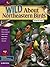Wild About Northeastern Birds by Adele Porter