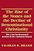 The Rise of the Nones and the Decline of Denominational Christianity: The Case for Reasoned Reform in the Christian Church