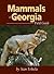 Mammals of Georgia Field Guide (Mammal Identification Guides)