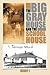 The Big Gray House And The ...