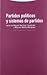 Partidos políticos y sistemas de partidos