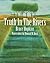Truth in the Rivers by Bruce  Hopkins