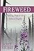 Fireweed