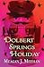 Dolbert Springs Holiday