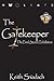 The Gatekeeper: The Final Secret Tribulation
