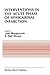Interventions in the Acute Phase of Myocardial Infarction (Developments in Cardiovascular Medicine)
