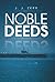 Noble Deeds
