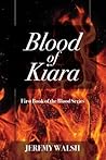 Blood of Kiara: First Book of the Blood Series Blood of Kiara: First Book of the Blood Series