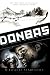 Donbas: The True Story of an Escape from the Soviet Union