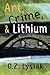 Art, Crime, and Lithium: On the Road with Literature and Delirium