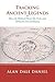 Tracking Ancient Legends by Alan Dale Daniel