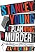 Stanley Young Is Planning a Murder